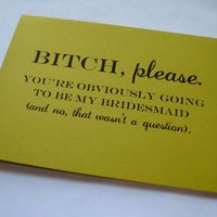 Choosing and asking bridesmaids....