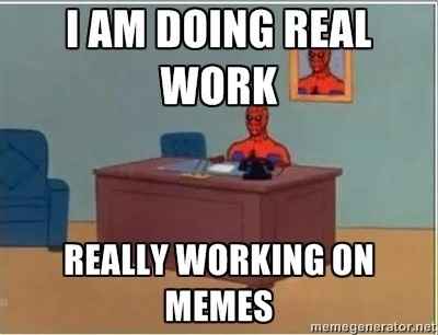 KWR: Since none of us are being productive at work today.. Meme your mood!!