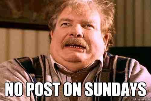 It's Sunday. No mail for you!
