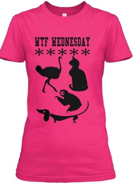 NWR: WTF Wednesday Shirts!