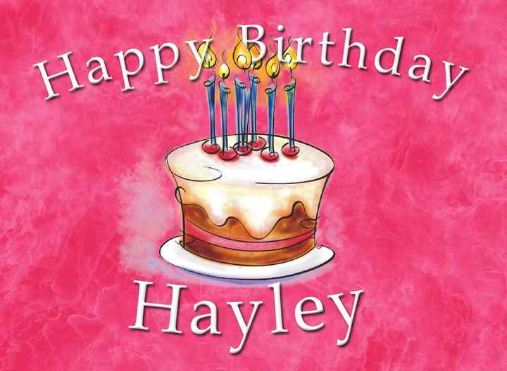 It's Hayley's Birthday Today!!! WOOT WOOT!!!