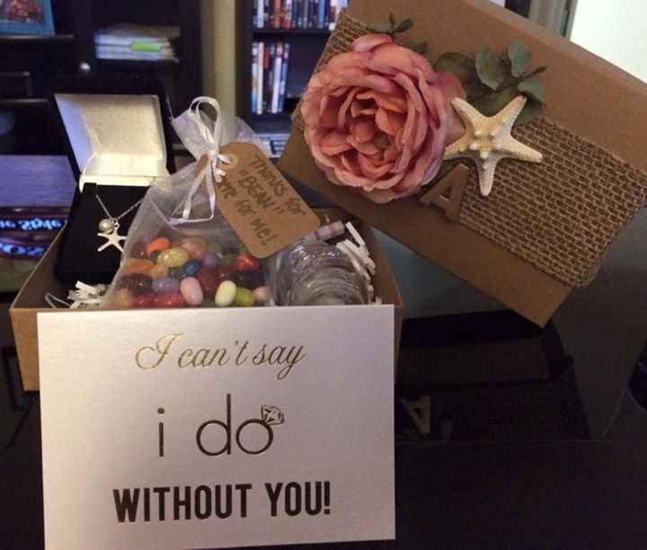 How did you ask your bridesmaids?