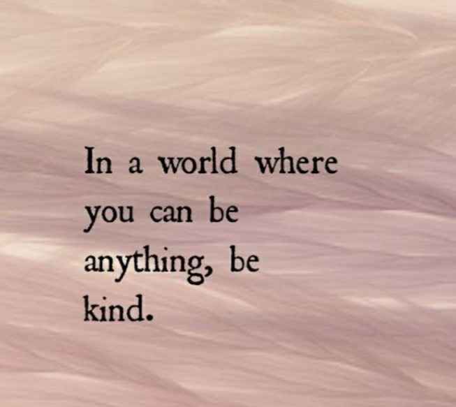 Simply put, be kind to each other. - 3