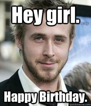 It's my birthday....