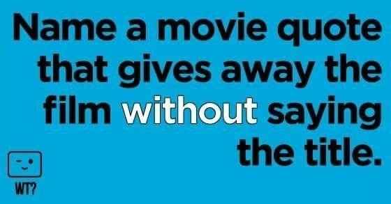 NWR: Can you name that movie?