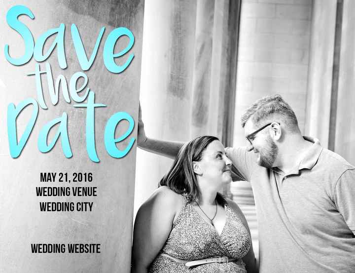 Save the Dates - playing around, any opinions? - UPDATE: They came!