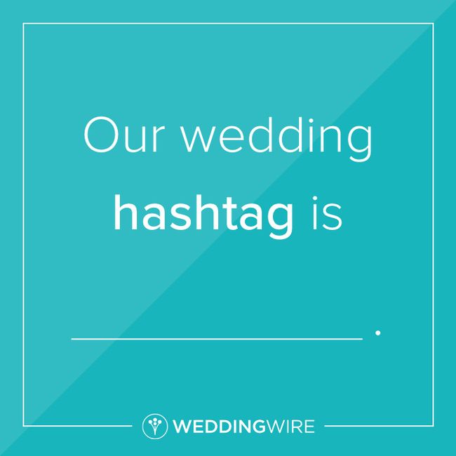 List of Wedding Hashtags 1