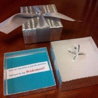 Will you be my bridesmaid? Need Ideas : )