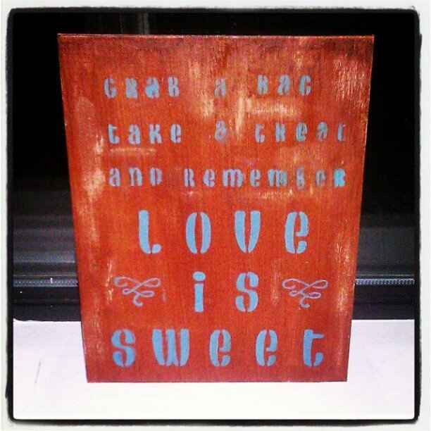 MY DIY sign (picture included)