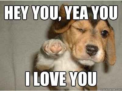 Who said I love you first?