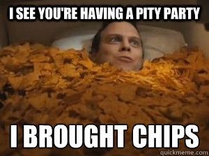 Ugggggh (WARNING: PITY PARTY)