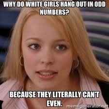 I just can't even!