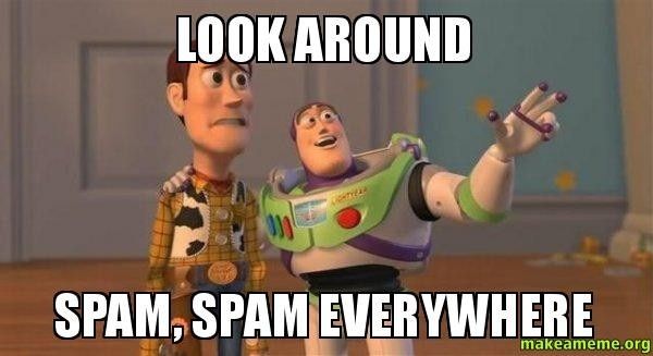 Spam is on the loose again!
