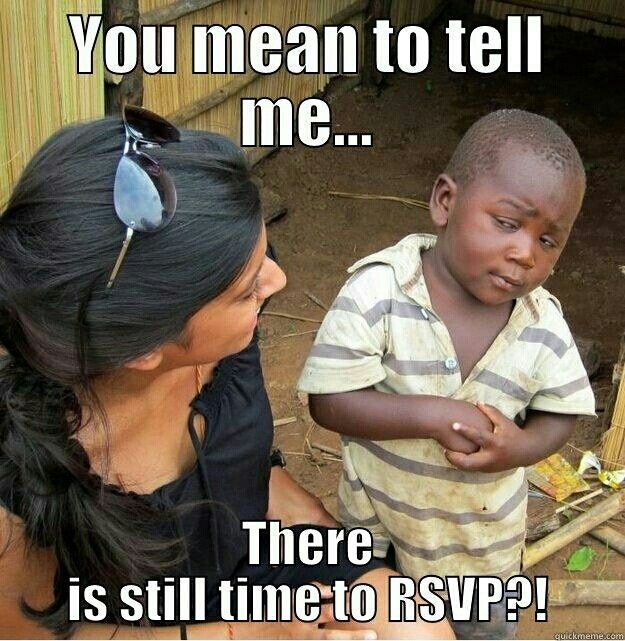 Cautionary tale: RSVP nightmare from guests' perspective