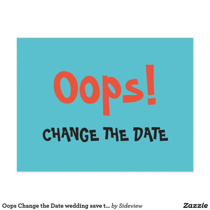 Changing a wedding date after sending out save the dates due to venue issues - 1