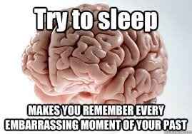 What is your most embarrassing moment?