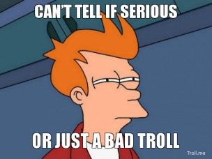 The trolls come out at night?