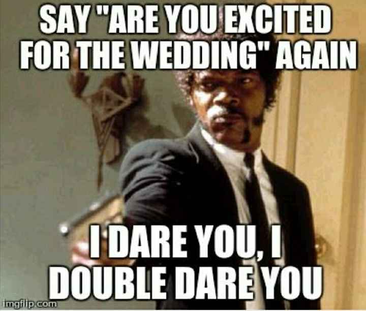  Post Your Wedding Memes - 1
