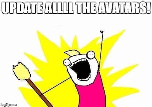 *CLICK HERE* for Avatar Help!