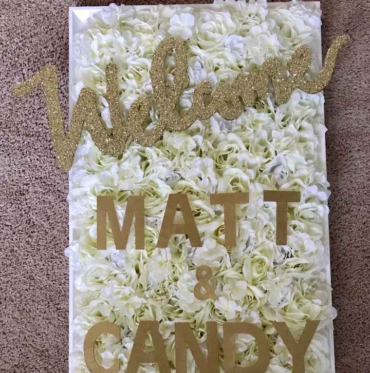 Let me see your wedding signs!