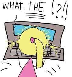 Well, what the CRAP am I gonna do NOW!?!?