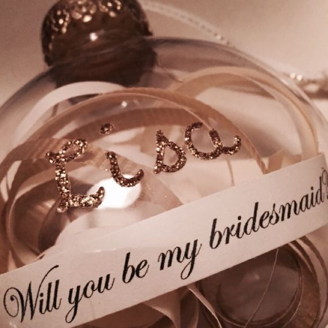 How did you ask your bridesmaids?