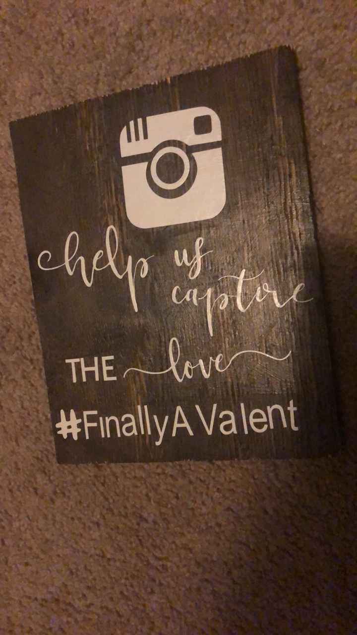 Our wedding Hashtag, (missing an I) - Waiting for prints.