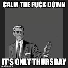 Thursday!