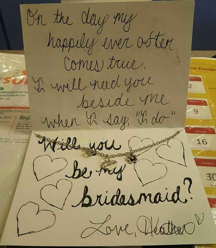 How did you ask your bridesmaids to be in your wedding?