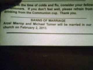 Our banns of marraige are in the bulletin!