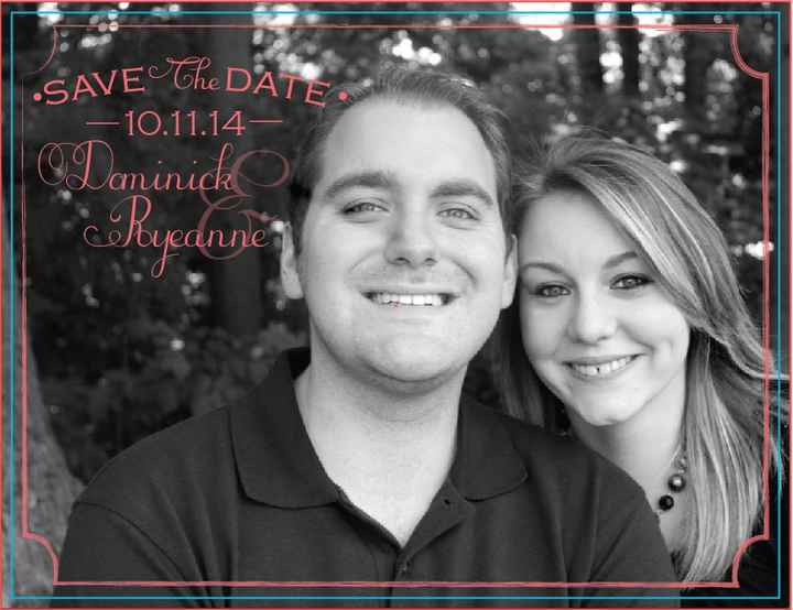 We got rough drafts of our save the dates!