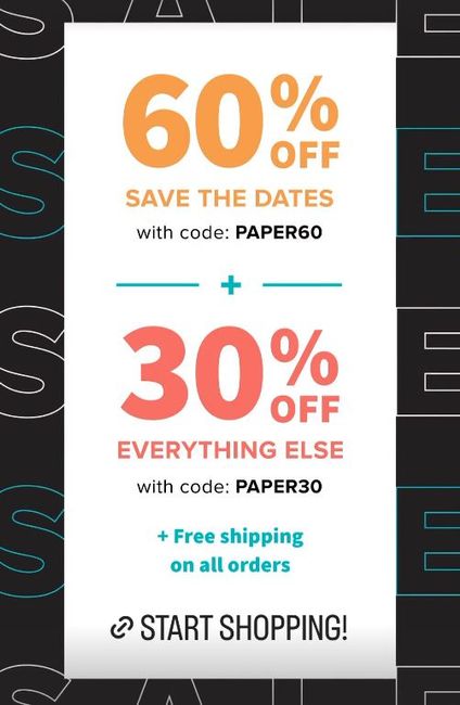 60% Off Save-The-Dates and 30% Off Everything Else Paper! 💌 1