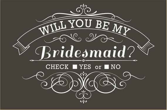 How Did You "Propose" To Your Bridesmaids?