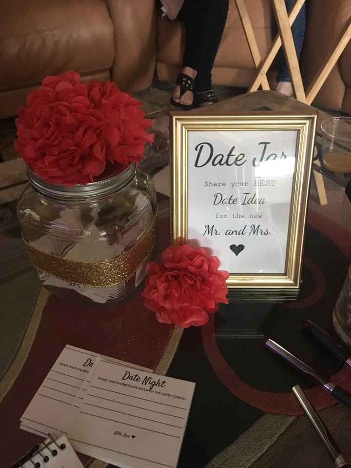 Date Jar. These were so cute and fun to read. We plan to set this out at the wedding as well.