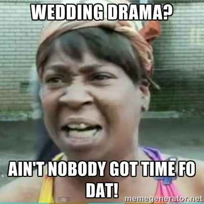 Ain't Nobody Got Time Fa Dat!!!