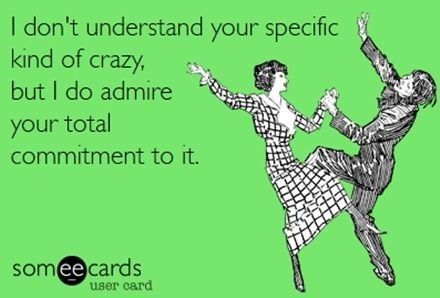 No one warns you about the crazies!