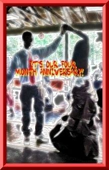 It's my four month ANNIVERSARY!!!