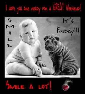 HAPPY FRIDAY!!!!  TGIF!!
