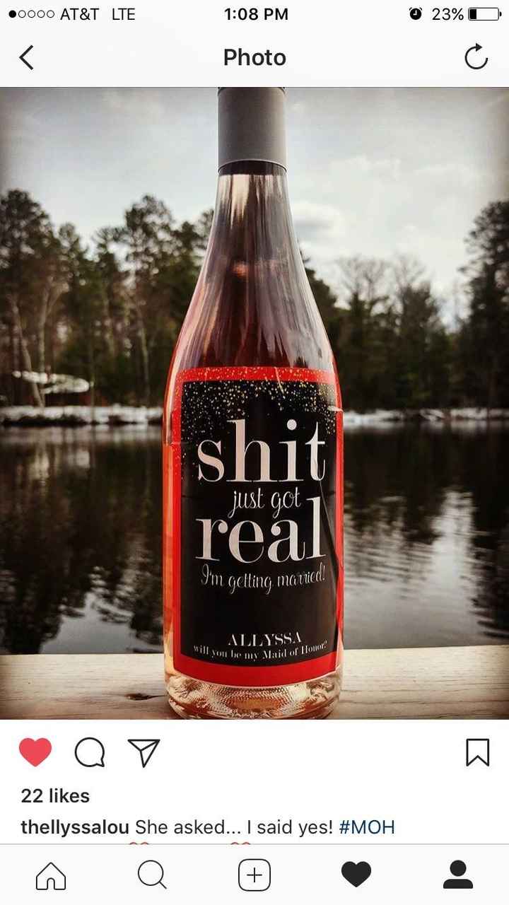 How did you ask your bridesmaids??