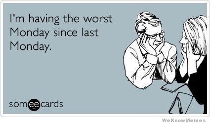 Manic Monday Memes...