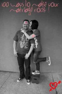 100 Ways to Make Your Marriage Rock