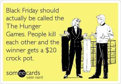 Black Friday! What will you be doing?