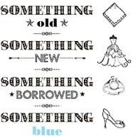 Something old something new something borrowed something blue?