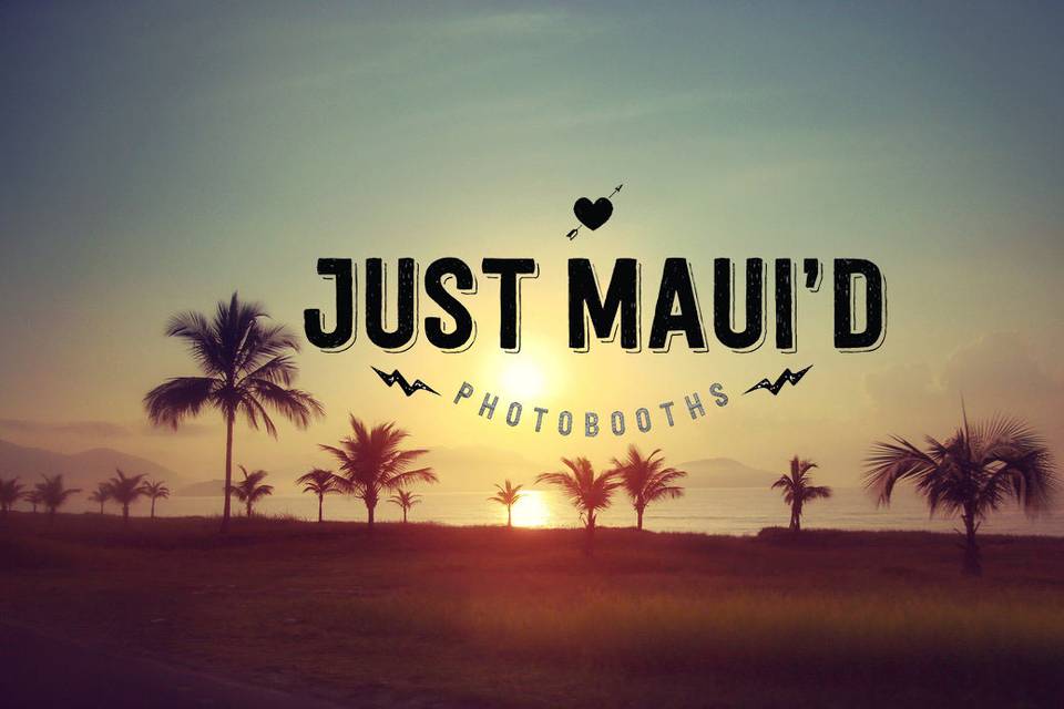 Just Maui'd Photo Booths