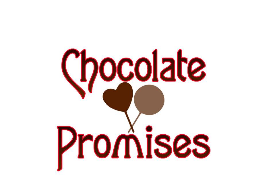 Chocolate Promises