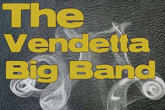 The Vendetta Big Band