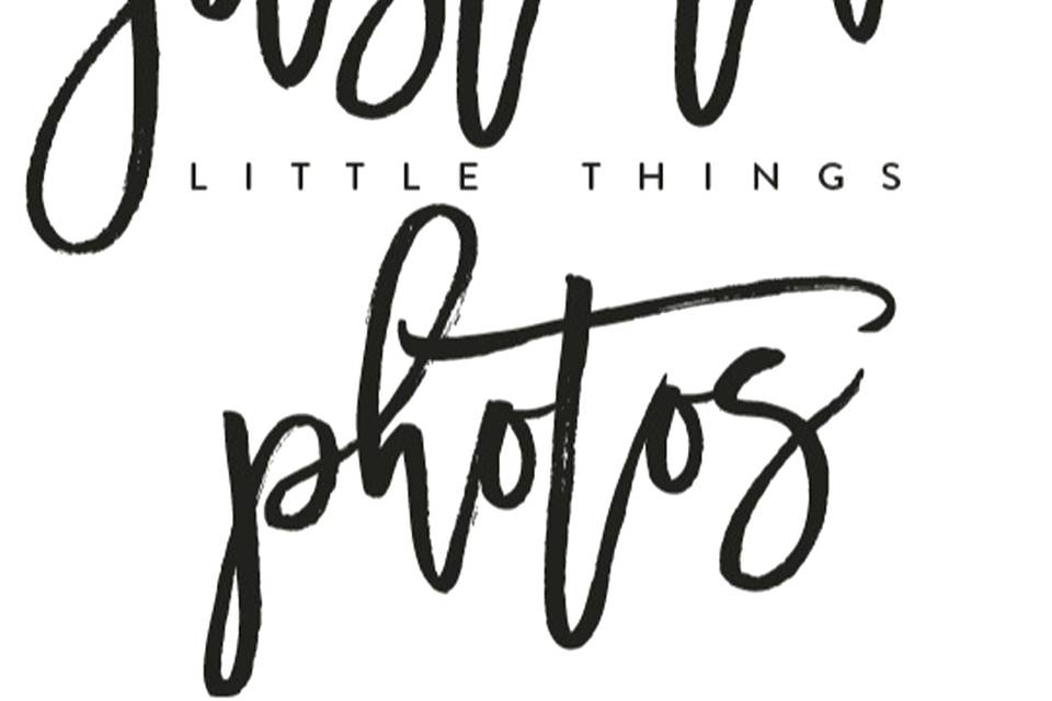 Just the Little Things Photos