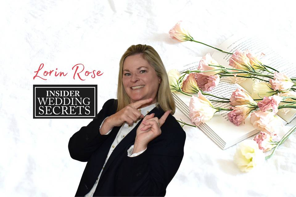 Insider Wedding Secrets by Lorin Rose