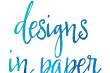 Designs In Paper