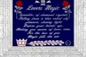 Lovers Magic,a Romance Poem for Two in Love.Has a Regal Design like A Jewel Brooch, to look Beautiful on Your wall at Home.